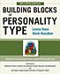 Building Blocks of Personality Type